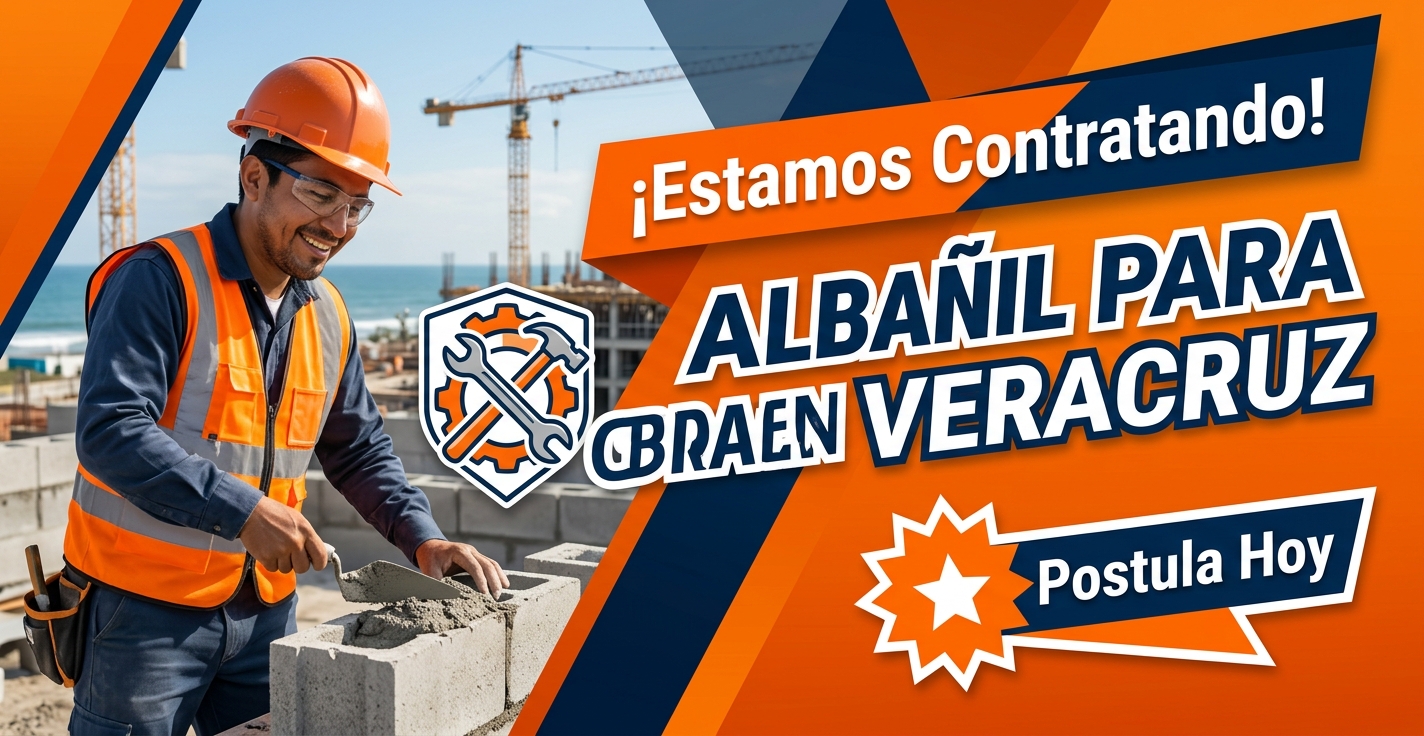 Lee más sobre el artículo Albañil para obra en Veracruz